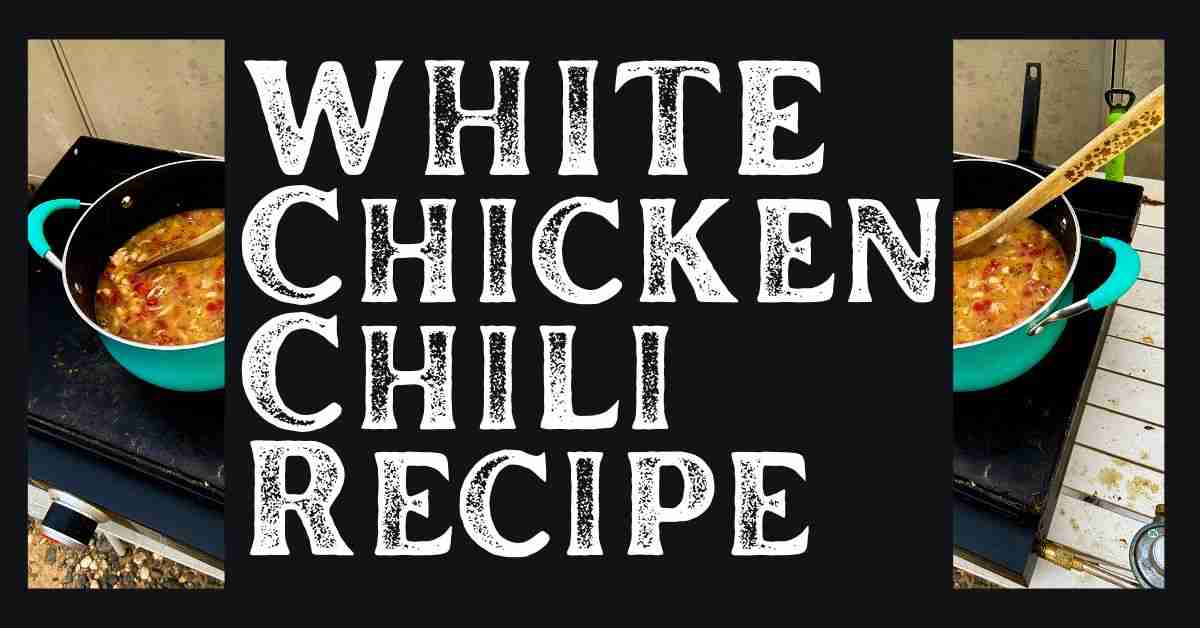 White Chicken Chili Recipe from Mellow Nomadic Adventures