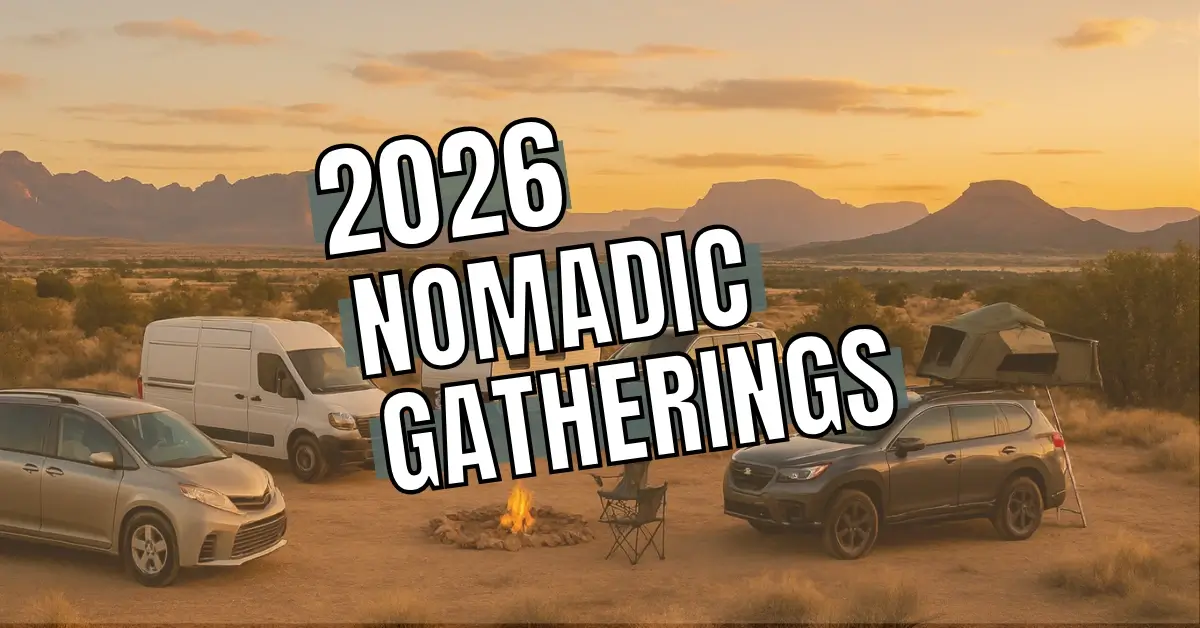 Circle of diverse nomadic rigs parked at sunset for the 2026 Nomadic Gatherings Guide — showcasing minivans, vans, trailers, and SUVs around a campfire in a scenic desert landscape.