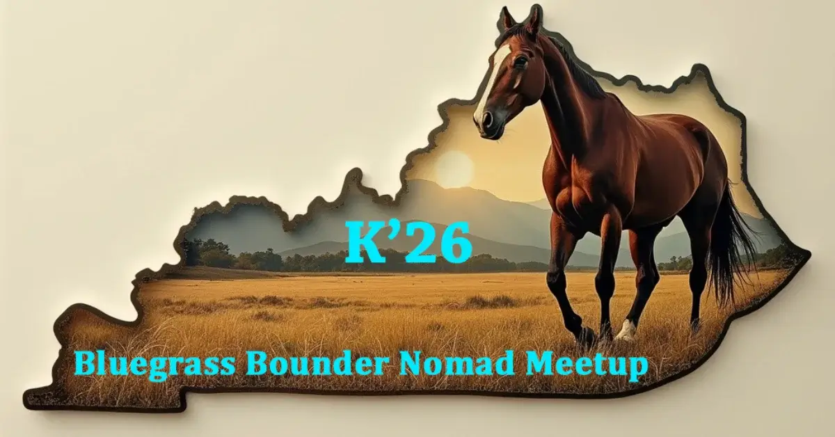 K26 Bluegrass Bounder Nomad Meetup
